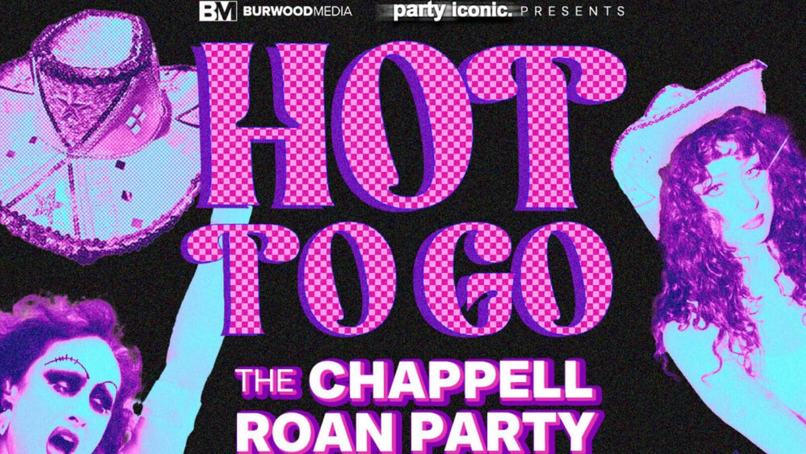 Hot To Go - A Chappell Roan party