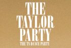 The Taylor Party: Taylor Night